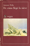 De cómo llegó la nieve