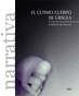 Narrativa: El último cuerpo de Úrsula